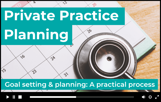 Private Practice Planning Masterclass Private Practice Planning Masterclass